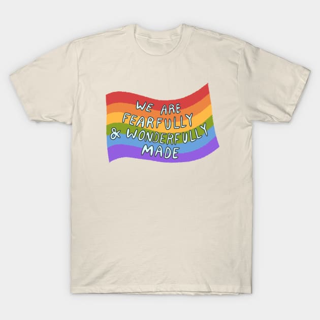 Fearfully and Wonderfully Made Pride T-Shirt by Ollie Day Art